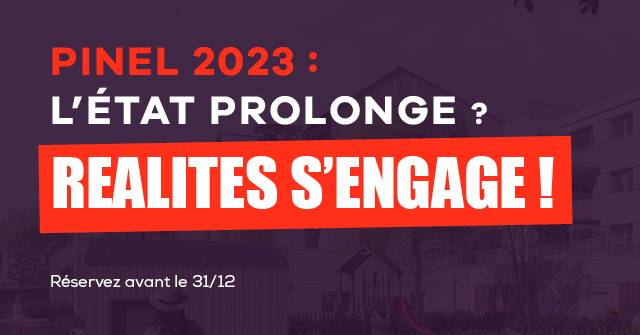 realites s'engage pinel 2023